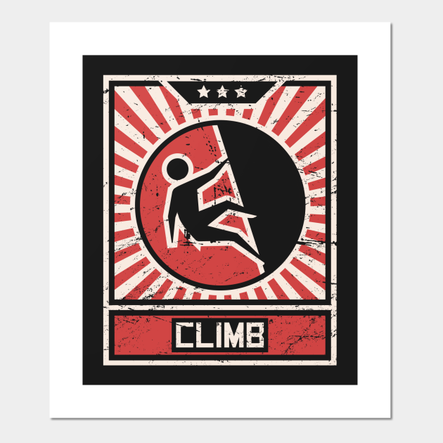 CLIMB Vintage Style Propaganda Poster Climbing Posters and Art